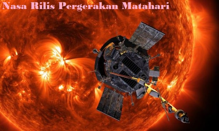 Nasa Rilis Pergerakan Matahari