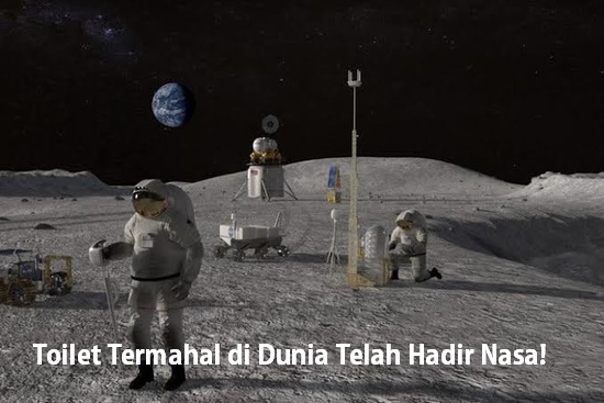 Toilet Termahal di Dunia Telah Hadir Nasa!